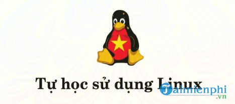 tu hoc su dung linux