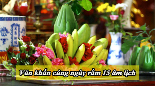 van khan cung ngay ram 15 am lich