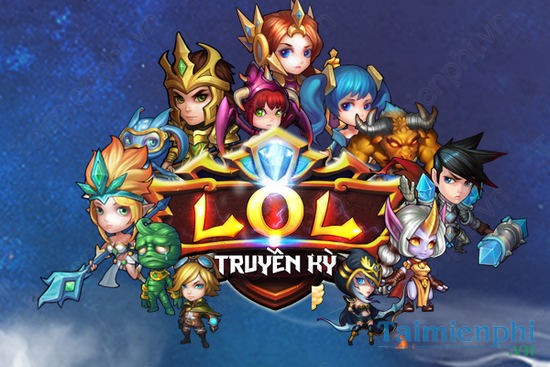 LOL Truyền Kỳ