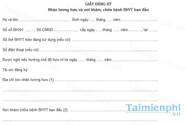 download giay dang ky noi nhan luong huu noi kham chua benh bhyt ban dau