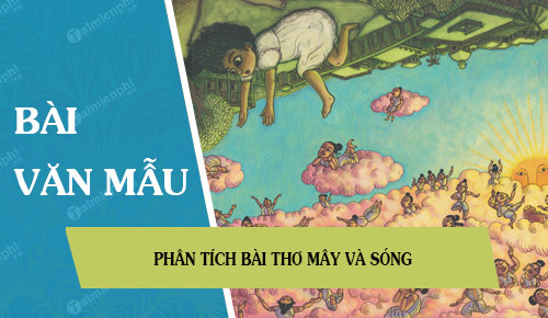 phan tich bai tho may va song