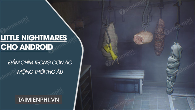 tai little nightmares cho android