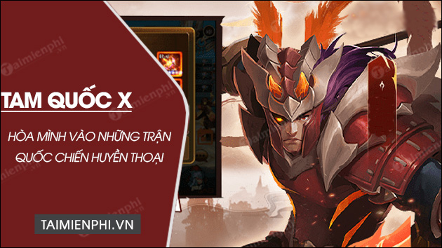 tai tam quoc x
