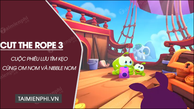 tai cut the rope 3