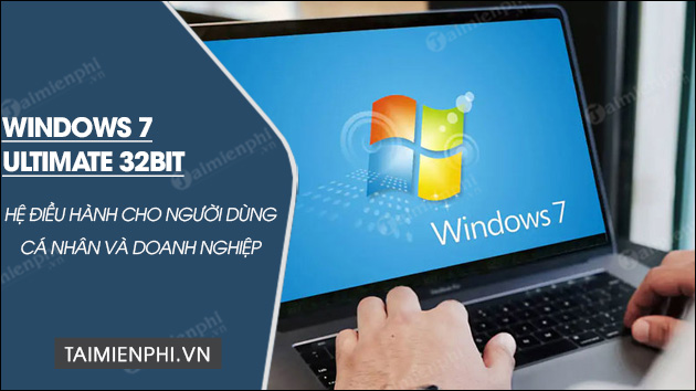 tai windows 7 ultimate 32bit