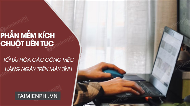 tai phan mem kich chuot lien tuc