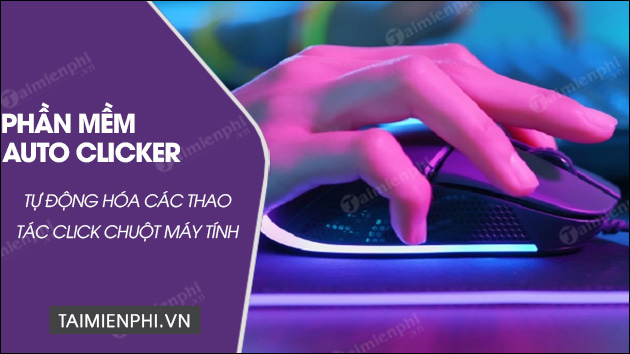 tai phan mem auto clicker
