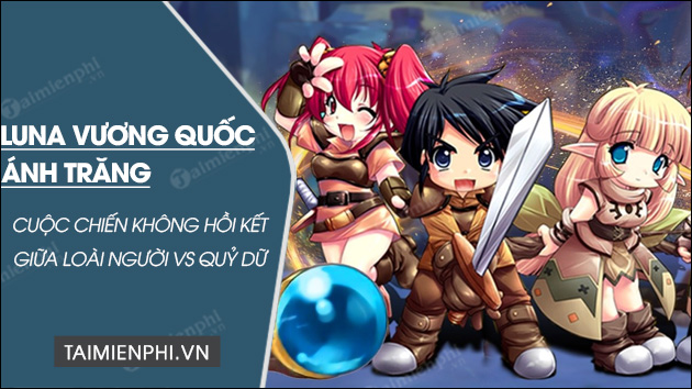 tai luna vuong quoc anh trang