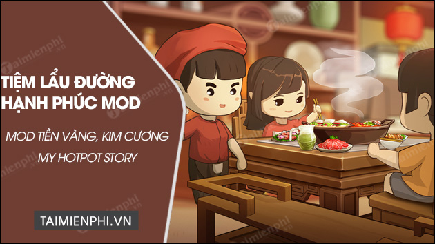 tai tiem lau duong hanh phuc mod