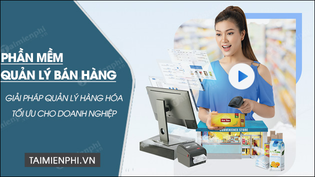 tai phan mem quan ly ban hang