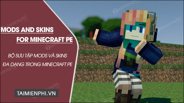 tai mods skins for minecraft pe