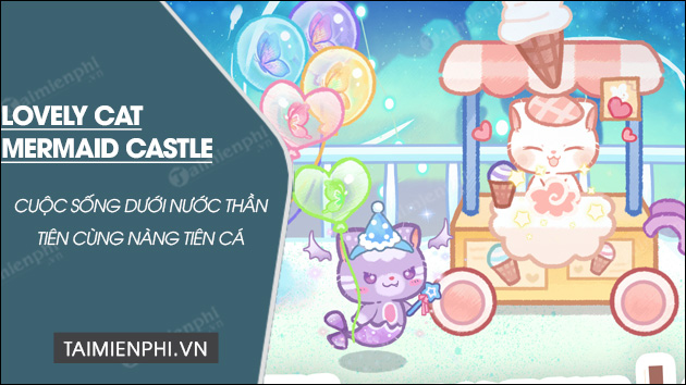 download lovely cat mermaid castle