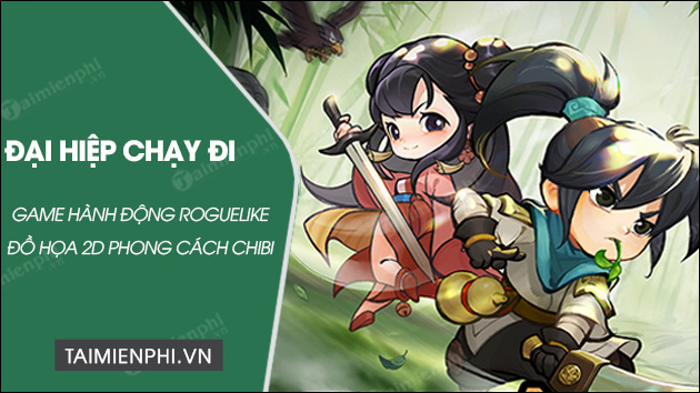 download dai hiep chay di