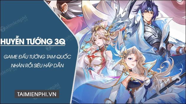 tai huyen tuong 3q