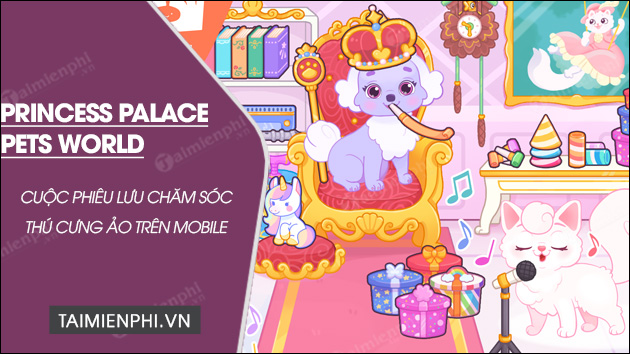 tai princess palace pets world