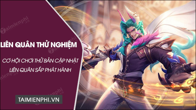 download lien quan thu nghiem