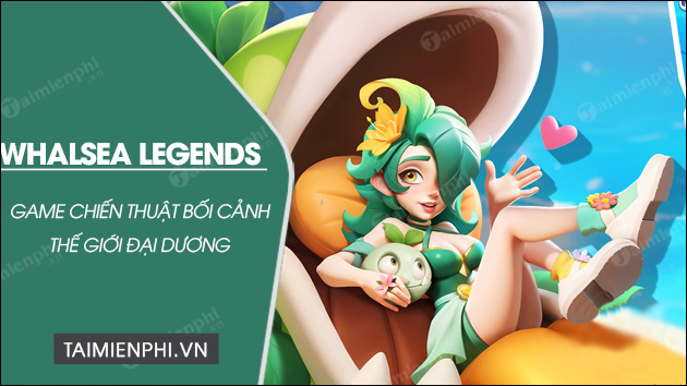 tải Whalsea Legends cho iPhone, Android download whalsea legends