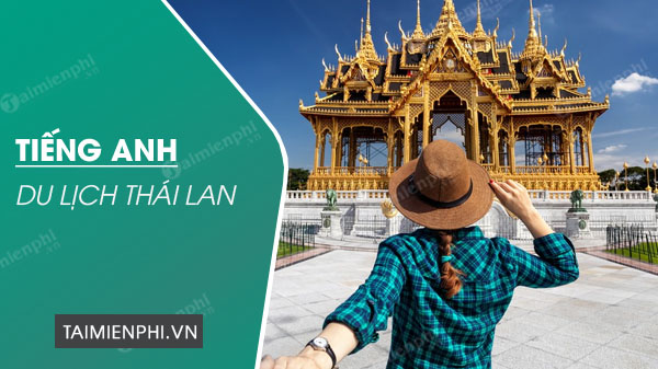tieng anh du lich thai lan