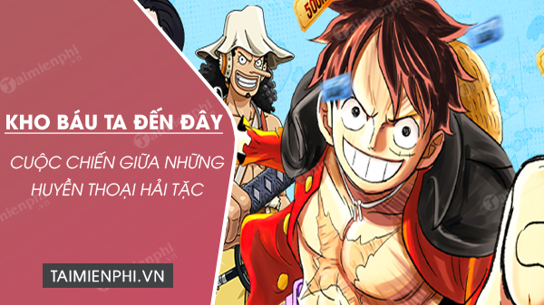 tai kho bau ta den day