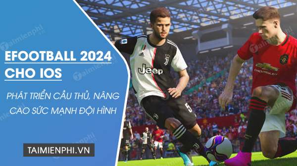 download efootball 2024 cho ios