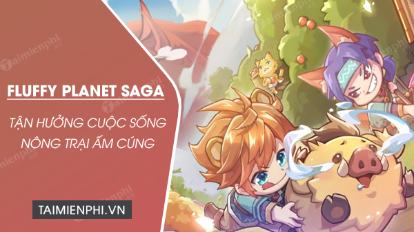 tai fluffy planet saga