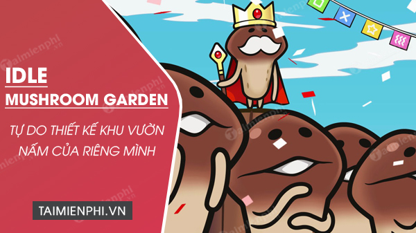 download idle mushroom garden