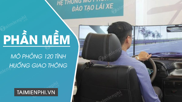 download phan mem mo phong 120 tinh huong giao thong