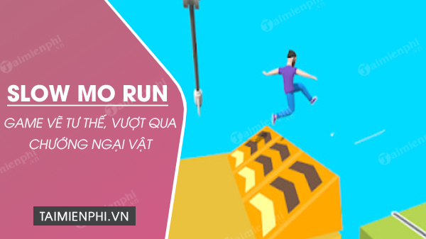 download slow mo run