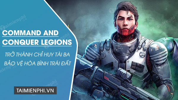 tai command and conquer legions