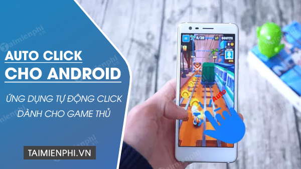 tai auto click cho android