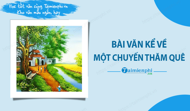 Ke ve mot chuyen tham que