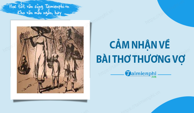 Cam nhan ve bai tho Thuong vo