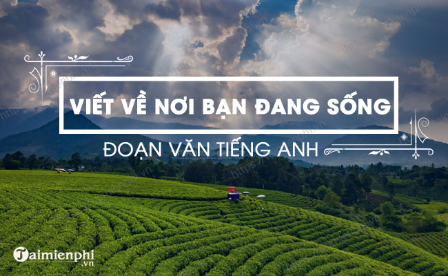 Doan van Tieng Anh viet ve noi ban song