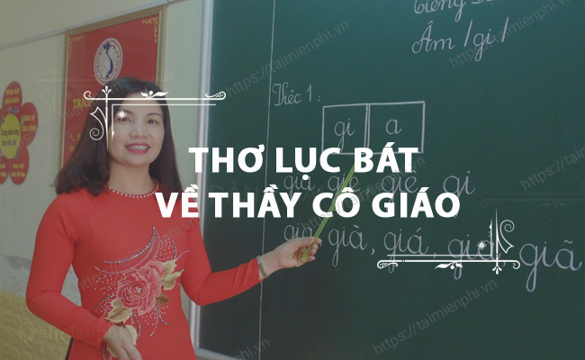 Tho luc bat ve thay co giao
