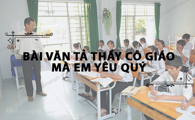 Bai van ta thay co giao ma em yeu quy