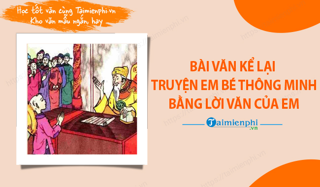 Bai van ke lai truyen em be thong minh