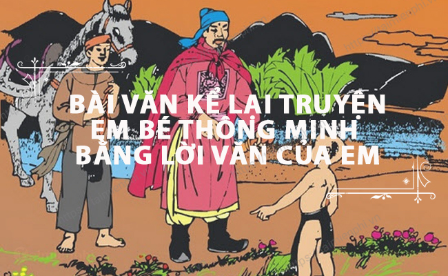 Bai van ke lai truyen em be thong minh