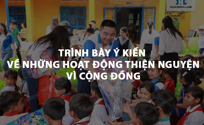 Trinh bay y kien ve nhung hoat dong thien nguyen vi cong dong