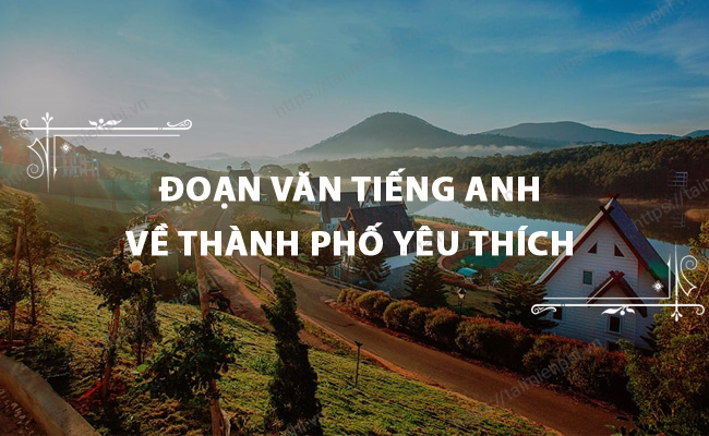 Doan van tieng anh ve thanh pho yeu thich