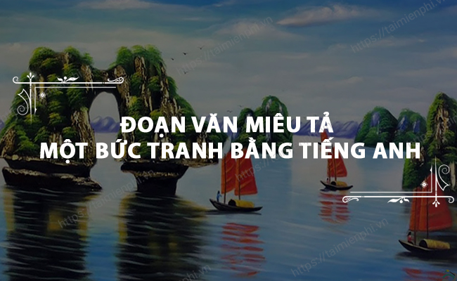 Doan van mieu ta mot buc tranh bang tieng anh