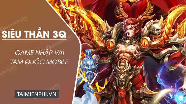 tai sieu than 3q