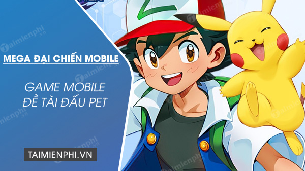 tai mega dai chien mobile