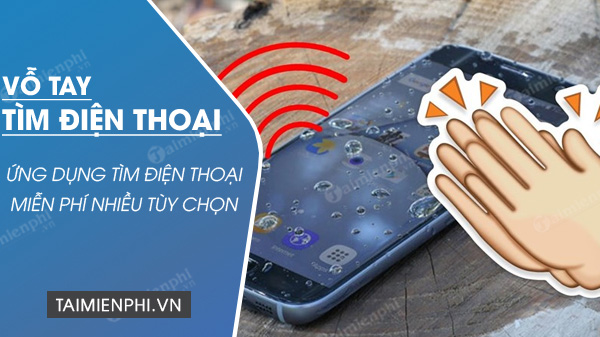 vo tay tim dien thoai