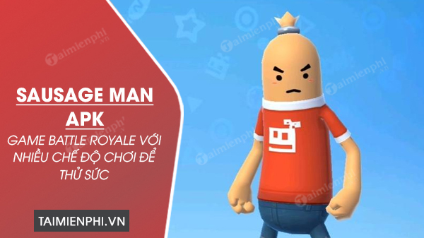 tai sausage man apk