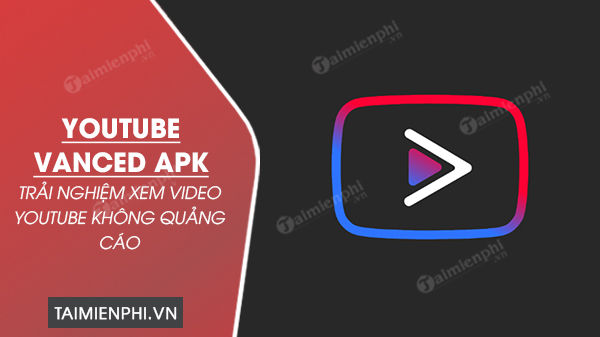 youtube vanced apk