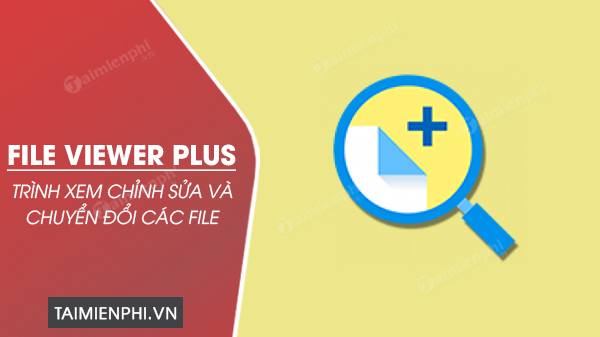 download File Viewer Plus