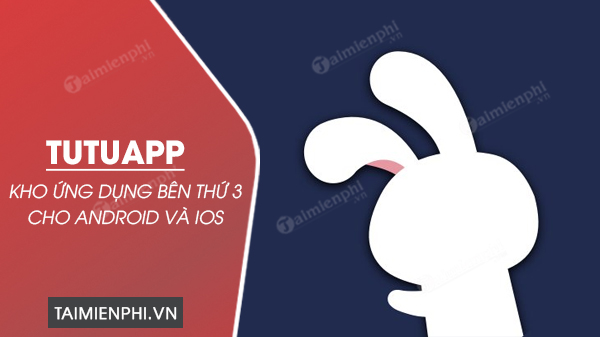 tai TutuApp