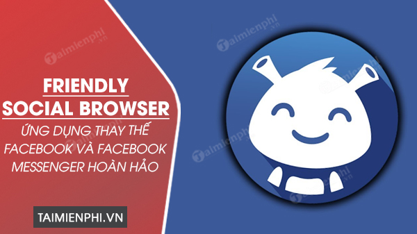 tai Friendly Social Browser
