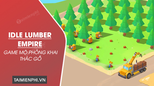 Download Idle Lumber Empire