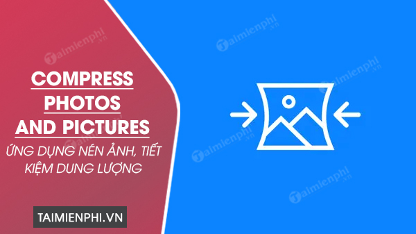 download Compress Photos and Pictures